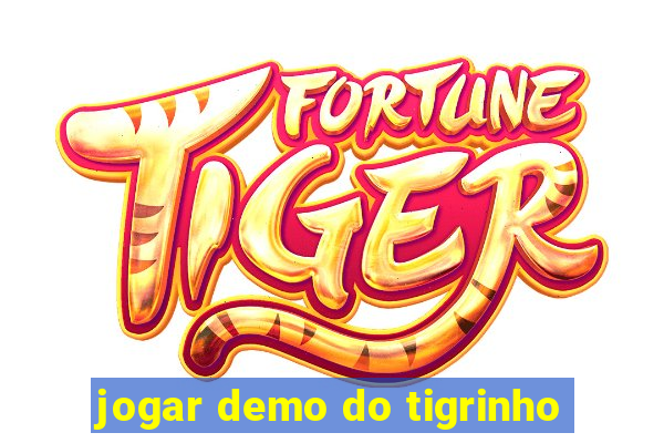 jogar demo do tigrinho